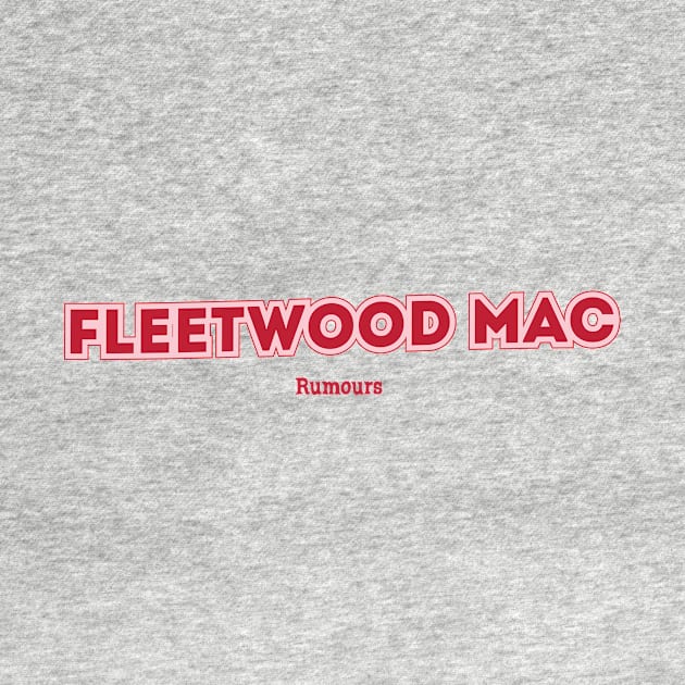 Fleetwood Mac Rumours by PowelCastStudio